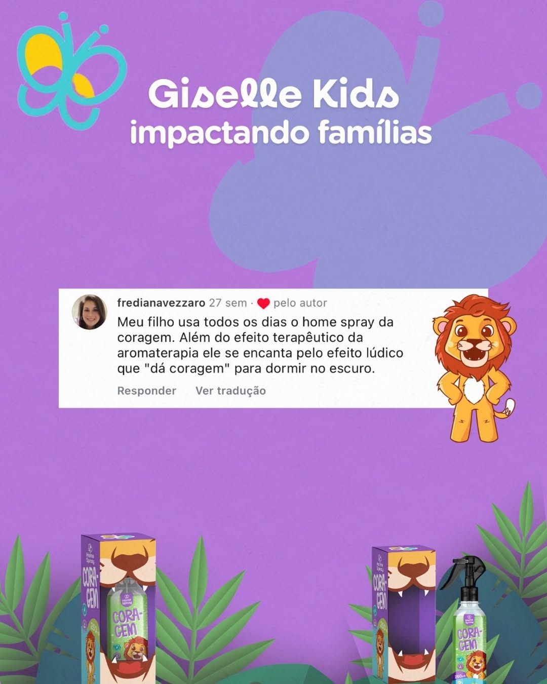 Homespray da Coragem